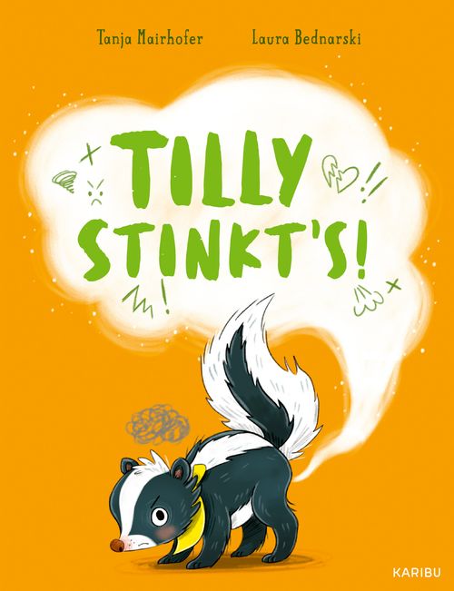 Tilly stinkt’s!