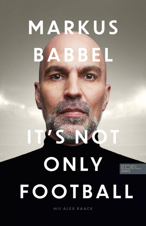 Markus Babbel – It’s not only Football