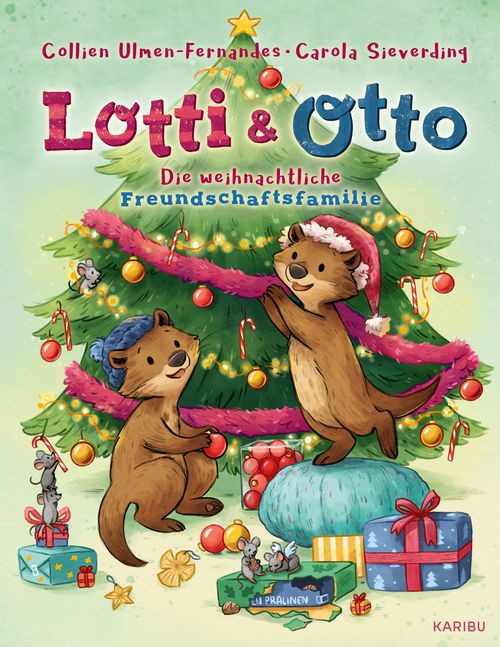 Lotti und Otto (Band 4) – Die weihnachtliche Freundschaftsfamilie