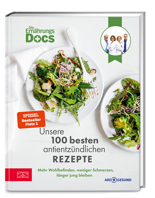 Die Ernährungs-Docs – Unsere 100 besten antientzündlichen Rezepte