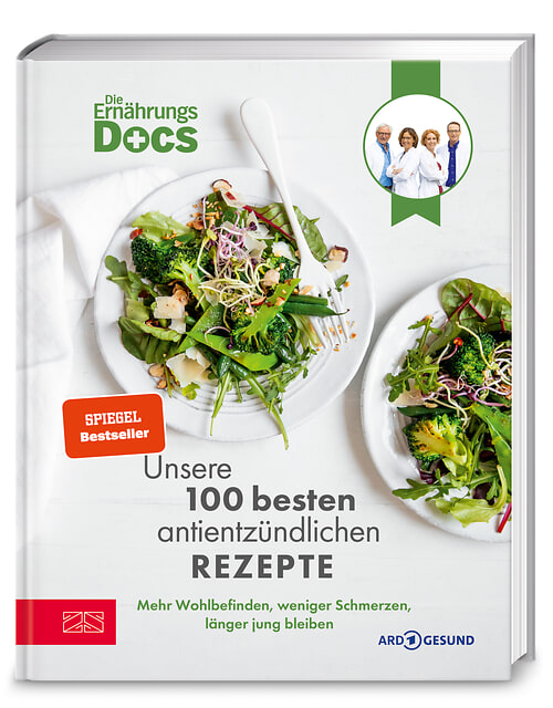 Die Ernährungs-Docs – Unsere 100 besten antientzündlichen Rezepte