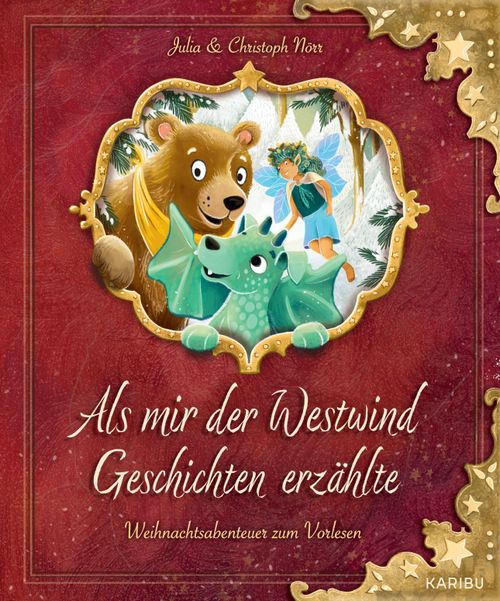 Als mir der Westwind Geschichten erzählte – Magische Weihnachtsabenteuer zum Vorlesen