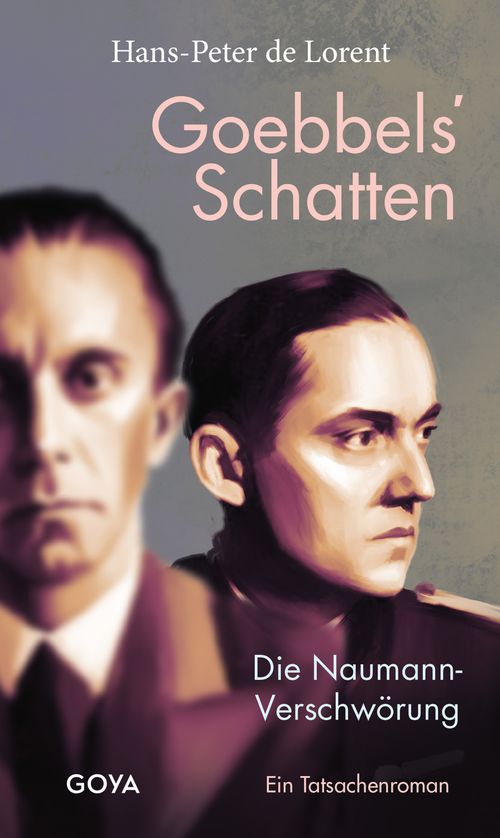 Goebbels‘ Schatten