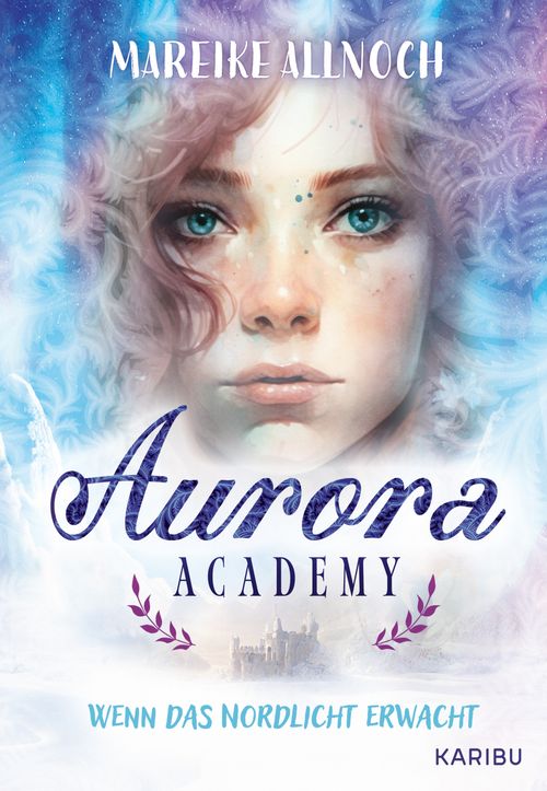 Aurora Academy (Band 1) – Wenn das Nordlicht erwacht