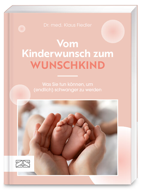 Vom Kinderwunsch zum Wunschkind