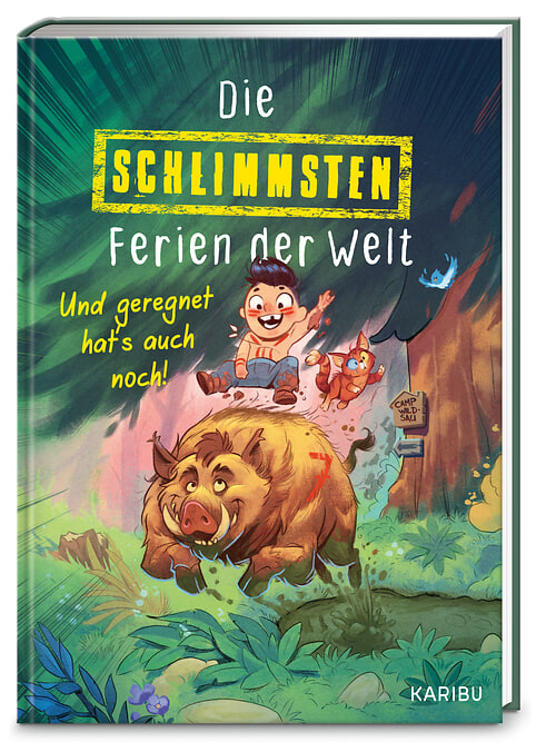 Die schlimmsten Ferien der Welt (Band 1) – Und geregnet hat’s auch noch!