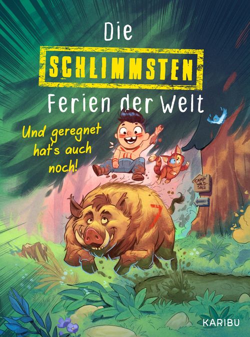 Die schlimmsten Ferien der Welt (Band 1) – Und geregnet hat’s auch noch!