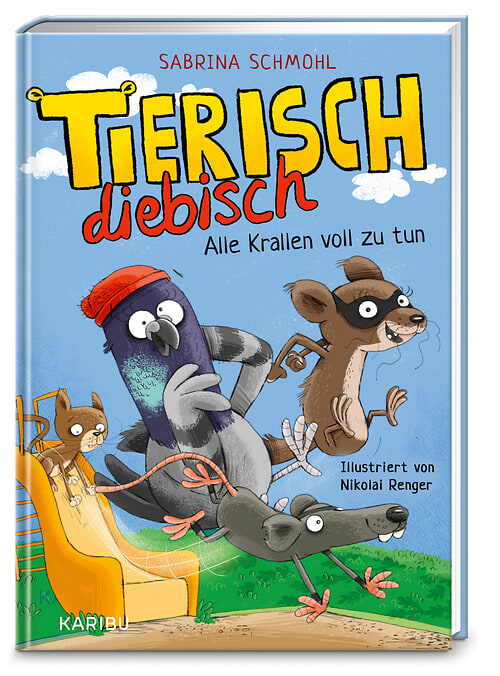 Tierisch diebisch (Band 2) – Alle Krallen voll zu tun