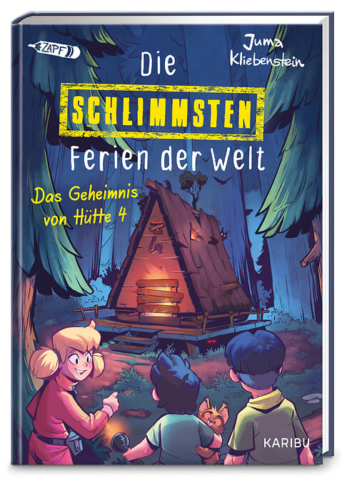 Die schlimmsten Ferien der Welt (Band 2) – Das Geheimnis von Hütte 4