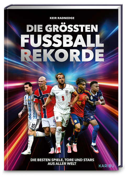 Die größten Fußballrekorde – Die besten Spiele, Tore und Stars aus aller Welt